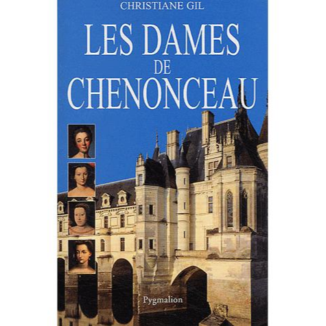 Les dames de Chenonceau
